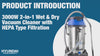 Overview of the Hyundai domestic and commercial vacuum cleaner